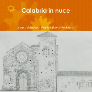 Carte Calabria in Nuce A. Cura Di Luciana Finelli E. Flavia Fes