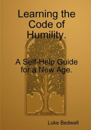 Βιβλίο Learning the Code of Neutrality. A Self-Help Guide for a New Age. Luke Bedwell