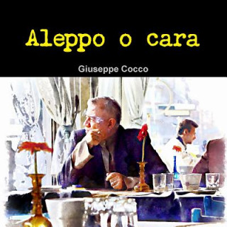 Knjiga Aleppo o Cara Giuseppe Cocco