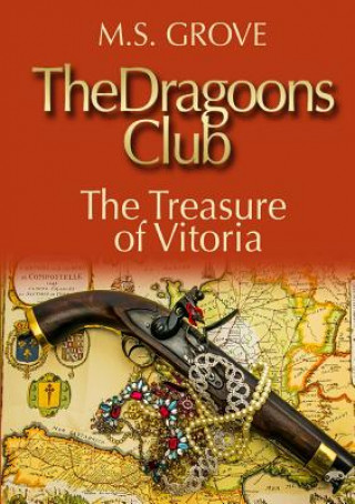 Book Dragoons Club: the Treasure of Vitoria M. S. Grove