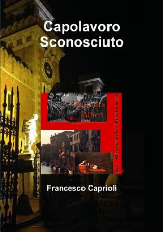 Kniha Capolavoro Sconosciuto Francesco Caprioli