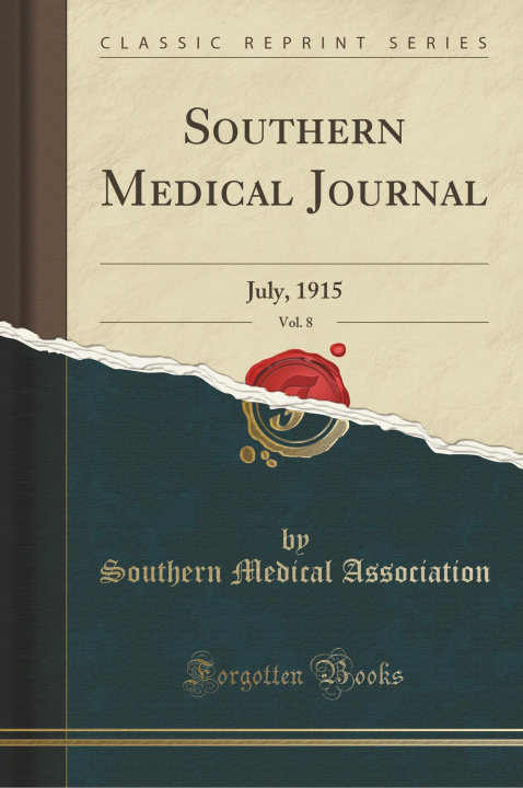 Kniha Southern Medical Journal, Vol. 8 Southern Medical Association
