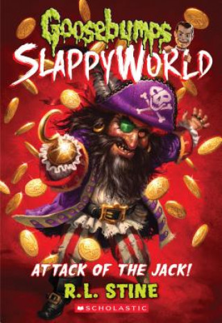 Kniha Attack of the Jack (Goosebumps SlappyWorld #2) R L Stine