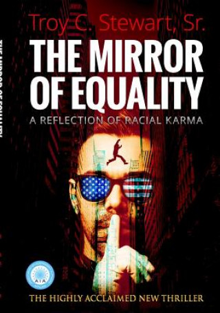 Kniha Mirror of Equality Sr. Msp Ma Bs Troy C. Stewart