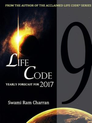 Книга Lifecode #9 Yearly Forecast for 2017 Indra Swami Ram Charran