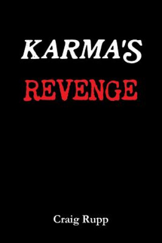 Könyv Karma's Revenge Craig Rupp