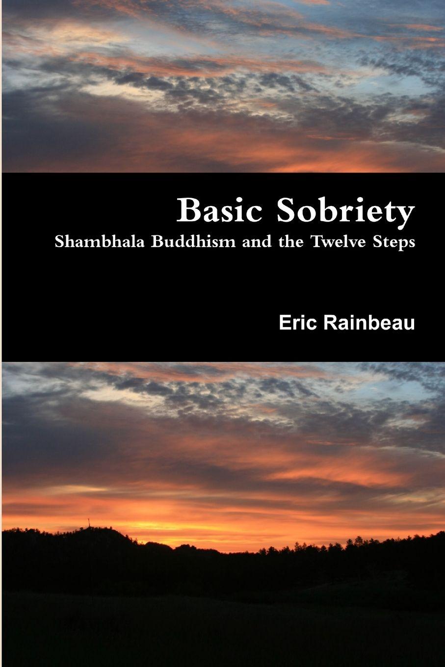Knjiga BASIC SOBRIETY Eric Rainbeau