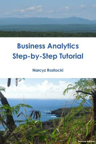 Carte Business Analytics: Step-by-Step Tutorial Narcyz Roztocki