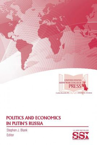 Książka Politics and Economics in Putin's Russia Stephen J. Blank