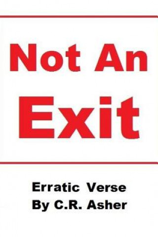 Kniha Not an Exit C. R. Asher