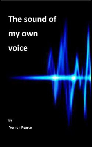 Carte Sound of My Own Voice Vernon Pearce