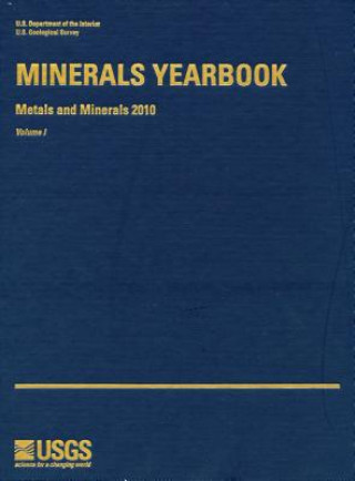 Könyv Minerals Yearbook: Metals and Minerals, Volume 1 Mines Bureau