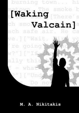 Knjiga Waking Valcain Matthew Nikitakis