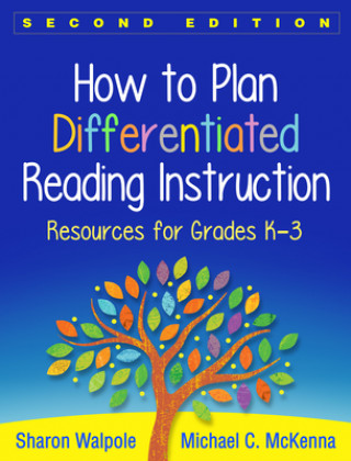 Knjiga How to Plan Differentiated Reading Instruction Sharon Walpole