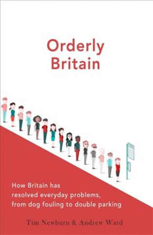 Könyv Orderly Britain Tim Newburn
