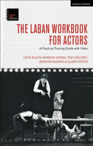Kniha Laban Workbook for Actors Katya Bloom