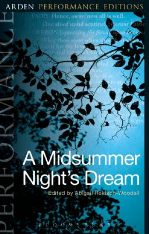 Carte Midsummer Night's Dream: Arden Performance Editions William Shakespeare