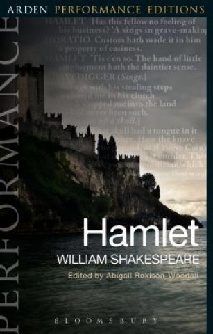 Knjiga Hamlet: Arden Performance Editions William Shakespeare