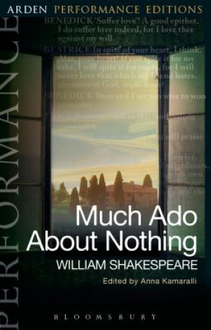 Carte Much Ado About Nothing: Arden Performance Editions William Shakespeare