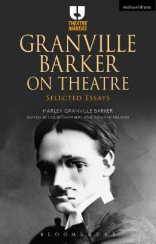 Livre Granville Barker on Theatre Harley Granville Granville Barker