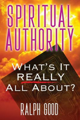 Kniha Spiritual Authority Ralph Good