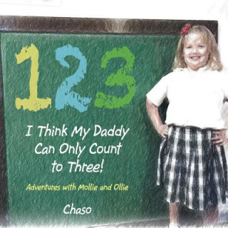 Βιβλίο I Think My Daddy Can Only Count to Three! Chaso