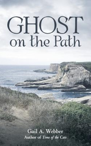 Libro Ghost on the Path Gail a. Webber