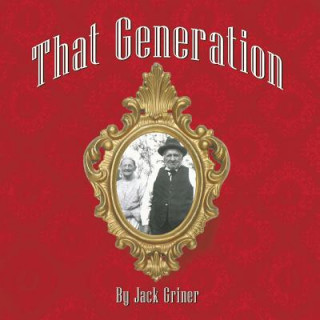 Knjiga That Generation Jack Griner