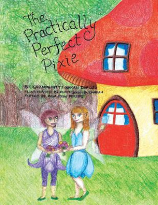 Knjiga Practically Perfect Pixie Grandma Kitty Karen Deford
