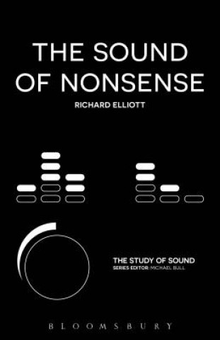 Könyv Sound of Nonsense Richard Elliott