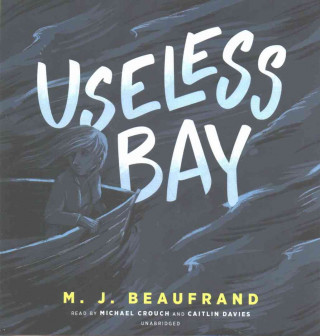 Audio Useless Bay M. J. Beaufrand