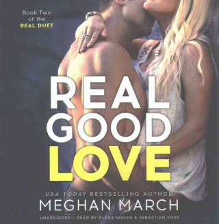 Hanganyagok REAL GOOD LOVE              5D Meghan March