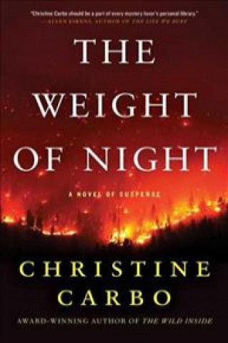 Audio The Weight of Night: A Novel of Suspense Christine Carbo