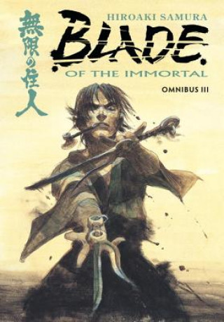 Kniha Blade of the Immortal Omnibus Volume 3 Hiroaki Samura
