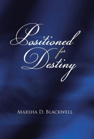 Carte Positioned For Destiny Marsha D. Blackwell