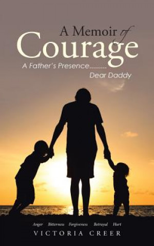 Книга Memoir of Courage Victoria Creer