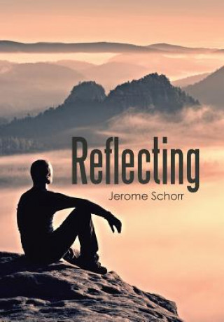 Knjiga Reflecting Jerome Schorr
