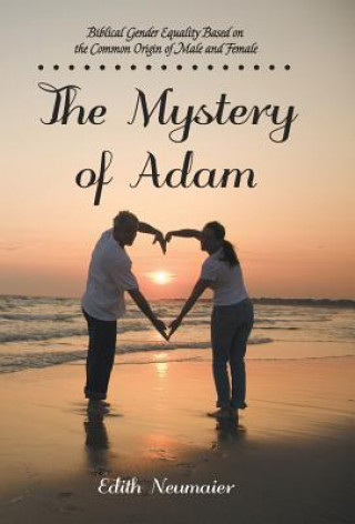 Kniha Mystery of Adam Edith Neumaier