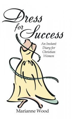 Kniha Dress for Success Marianne Wood