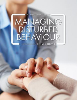 Knjiga MANAGING DISTURBED BEHAVIOUR Oliver Doyle