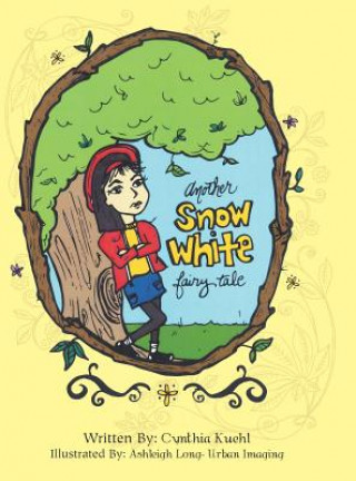 Carte Another Snow White Fairy Tale Cynthia Kuehl