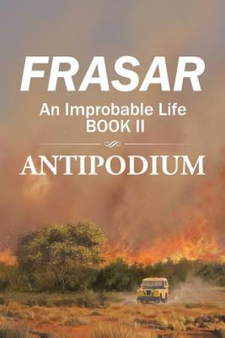 Könyv Improbable Life Book II Frasar