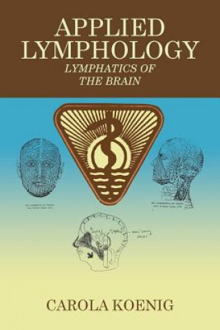 Knjiga Applied Lymphology Carola Koenig