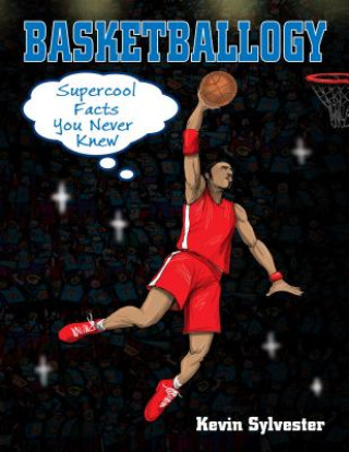 Книга Basketballogy Sylvester