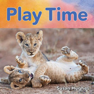 Kniha Play Time Hughes