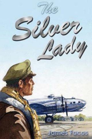 Livre SILVER LADY James Facos