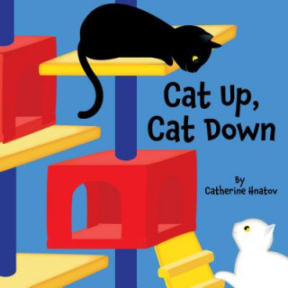 Kniha Cat Up, Cat Down Catherine Hnatov