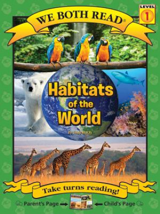 Knjiga We Both Read-Habitats of the World (Pb) Nonfiction Sindy McKay