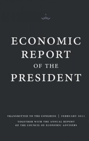 Книга Economic Report of the President Executive Office of the President