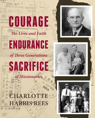 Książka Courage, Endurance, Sacrifice Charlotte Harris Rees